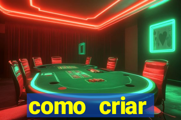 como criar plataforma de jogos do tigre